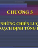 Bài giảng môn học Quản trị sản xuất và dịch vụ - Chương 6: Những chiến lược hoạch định tổng hợp