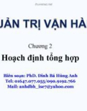 Bài giảng Quản trị vận hành: Chương 2 - PhD. Đinh Bá Hùng Anh