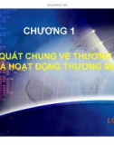 Bài giảng Thương mại hàng hóa và dịch vụ - Chương 1: Khái quát chung về thương nhân và hoạt động thương mại