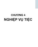 Bài giảng Quản trị nhà hàng - Chương 4: Nghiệp vụ tiệc