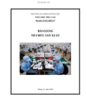 Bài giảng Tổ chức sản xuất - Trường Cao đẳng Đường Sắt