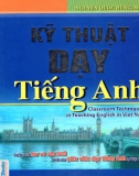 Tìm hiểu về kỹ thuật dạy tiếng Anh: Phần 1