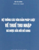 Thuế thu nhập cá nhân đã được sửa đổi bổ sung và hệ thống văn bản pháp luật: Phần 1