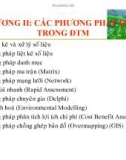 CHƯƠNG II: CÁC PHƯƠNG PHÁP DÙNG TRONG ĐTM