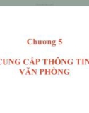 Bài giảng Quản trị hành chính văn phòng: Chương 5 - ThS. Nguyễn Văn Báu