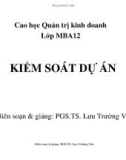 Bài giảng Kiểm soát dự án - PGS.TS. Lưu Trường Văn