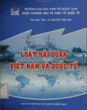 Giáo trình Luật Hải quan Việt Nam và quốc tế: Phần 1