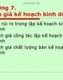 Bài giảng Kế hoạch kinh doanh: Chương 7