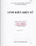 Giáo trình Linh kiện điện tử: Phần 1 - TS. Nguyễn Tấn Phước