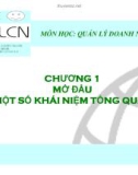 Chương 1 : Một số khái niệm tổng quát