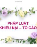 Bài giảng Pháp luật khiếu nại – Tố cáo