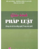 Giáo trình Pháp luật: Phần 1 - NXB Lao động-Xã hội (Dùng cho hệ CĐ Nghề)