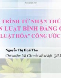 Bài giảng Tiến trình từ nhận thức giới đến Luật Bình đẳng giới - 'Nội luật hóa' Công ước CEDAW - Nguyễn Thị Hoài Thu