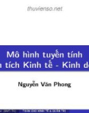 Bài giảng Toán kinh tế: Mô hình tuyến tính phân tích kinh tế - Kinh doanh - ThS. Ngô Văn Phong