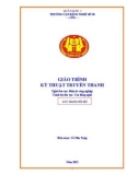 Giáo trình Kỹ thuật truyền thanh (Nghề: Điện tử công nghiệp - CĐ) - Trường Cao đẳng nghề Số 20