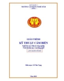 Giáo trình Kỹ thuật cảm biến (Nghề: Điện tử công nghiệp - CĐ) - Trường Cao đẳng nghề Số 20