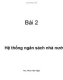 Bài giảng Tài chính công: Bài 2 - Hệ thống ngân sách nhà nước