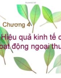 Bài giảng Chính sách thương mại quốc tế: Chương 4 - Mai Thị Phượng