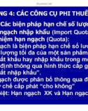 Bài giảng Kinh tế quốc tế - Chương 4: Các công cụ phi thuế quan