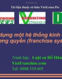 Xây dựng một hệ thống kinh doanh nhượng quyền (franchise system)