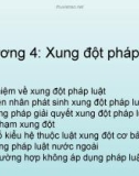 Bài giảng Tư pháp quốc tế - Chương 4: Xung đột pháp luật