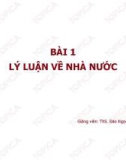 Bài giảng Lý luận Nhà nước và pháp luật: Bài 1 - ThS. Đào Ngọc Báu