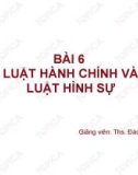 Bài giảng Lý luận Nhà nước và pháp luật: Bài 6 - ThS. Đào Ngọc Báu