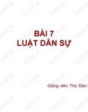 Bài giảng Lý luận Nhà nước và pháp luật: Bài 7 - ThS. Đào Ngọc Báu