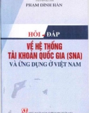 Hệ thống tài khoản quốc gia (SNA) và ứng dụng ở Việt Nam - Sổ tay hỏi và đáp: Phần 1