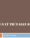 Quản lý thời gian dự án- Bùi Minh Phung