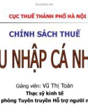 Bài giảng Chính sách Thuế thu nhập cá nhân - Vũ Thị Toản