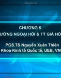 Bài giảng Kinh tế quốc tế: Chương 5 - ThS. Nguyễn Thị Vũ Hà