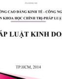 Bài giảng Pháp luật kinh doanh - CĐ Kinh tế Công nghệ