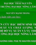 Đề cương luận văn: Nghiên cứu đặc điểm sinh trưởng, năng suất và chất lượng một số giống bí đỏ vụ Xuân và vụ Thu Đông tại trường ĐH Nông Lâm