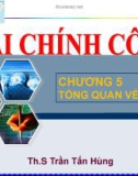 Bài giảng Tài chính công: Chương 5 - Th.S Trần Tấn Hùng