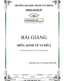 Bài giảng Kinh tế vi mô 2 (Bậc Đại học) - ĐH Phạm Văn Đồng