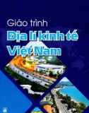 Giáo trình Địa lí kinh tế Việt Nam: Phần 1