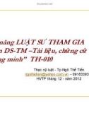 Bài giảng 'Kỹ năng luật sư tham gia vụ án dân sự thương mại - Tài liệu, chứng cứ chứng minh' - TS. Ngô Thế Tiến