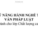 Bài giảng Kỹ năng hành nghề tư vấn pháp luật