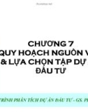 Bài giảng Lập và phân tích dự án: Chương 7 - ThS. Hà Văn Hiệp