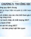 Bài giảng Luật xây dựng - Chương 5: Thi công xây dựng công trình