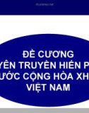 Bài giảng Đề cương tuyên truyền hiến pháp nước cộng hòa XHCN Việt Nam