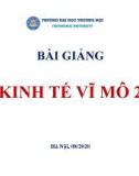 Bài giảng Kinh tế vĩ mô 2 - Chương 1: Tổng cung – tổng cầu và chính sách điều chỉnh kinh tế