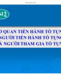 Bài giảng Tố tụng hình sự - Bài 2