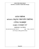 Giáo trình Mạng truyền thông công nghiệp (Nghề: Cơ điện tử - Trình độ: Cao đẳng) - Trường Cao đẳng nghề Ninh Thuận