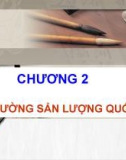 Bài giảng Kinh tế vĩ mô: Chương 2 - Nguyễn Thị Quý