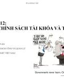 Bài giảng Kinh tế vĩ mô - Lý thuyết và thảo luận chính sách: Bài 12 - Đỗ Thiên Anh Tuấn