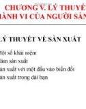 Bài giảng Kinh tế học vi mô 1: Chương 5 - Nguyễn Hồng Quân