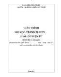 Giáo trình Trang bị điện (Nghề: Cơ điện tử - Trình độ: Cao đẳng) - Trường Cao đẳng nghề Ninh Thuận