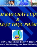 ĐẢM BẢO CHẤT LƯỢNG & LUẬT THỰC PHẨM